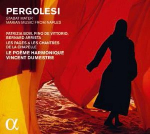 Pergolesi - Stabat Mater / Marian Music from Naples | Alpha ALPHA308