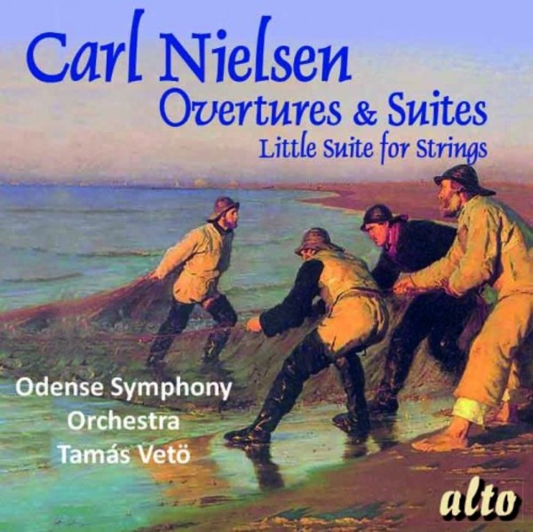 Carl Nielsen - Overtures & Suites  | Alto ALC1306