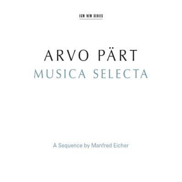 Arvo Part - Musica Selecta | ECM New Series 4811905
