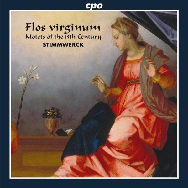 Flos virginum: Motets of the 15th Century | CPO 7779372