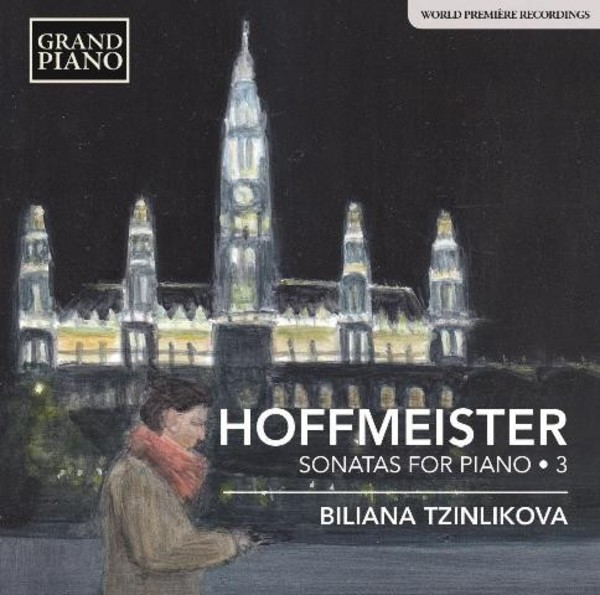Franz Anton Hoffmeister - Sonatas for Piano Vol.3 | Grand Piano GP668