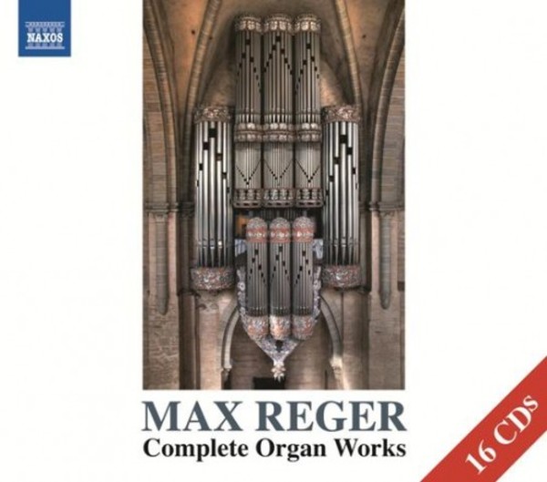 Reger - Complete Organ Works | Naxos 8501601