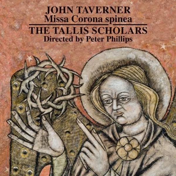 Taverner - Missa Corona spinea | Gimell CDGIM046
