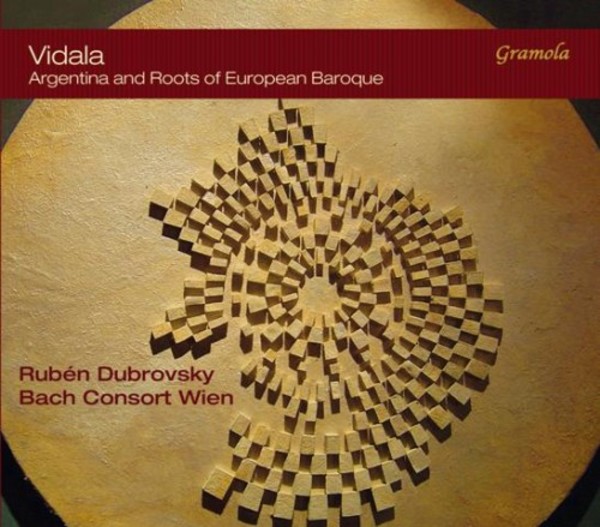 Vidala: Argentina and Roots of European Baroque | Gramola 99064