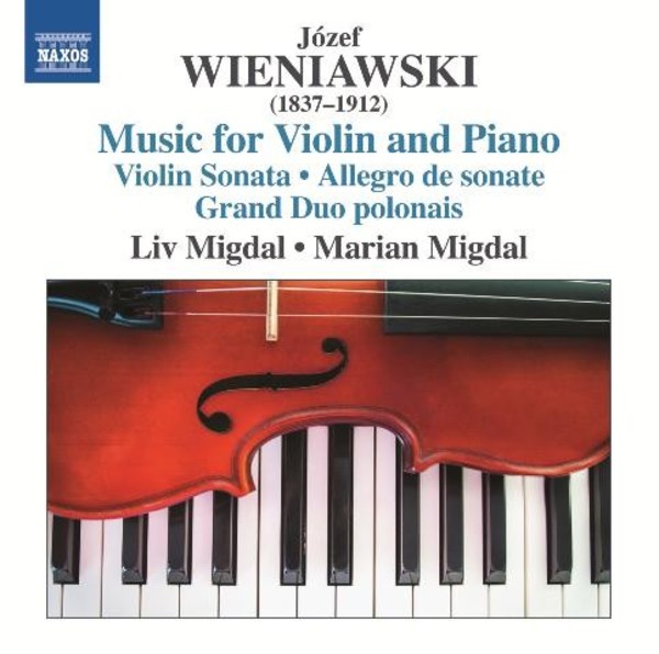 Jozef Wieniawski - Music for Violin and Piano
