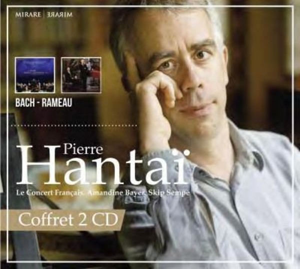 Pierre Hantai: Bach, Rameau | Mirare MIR289