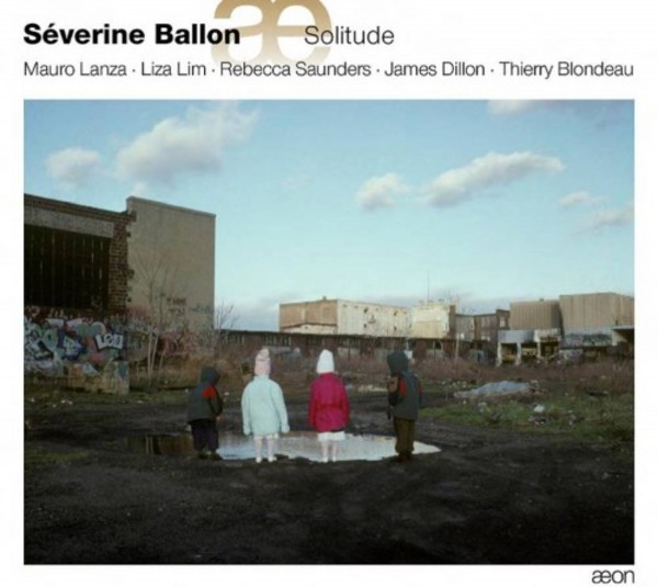 Severine Ballon: Solitude | Aeon AECD1647