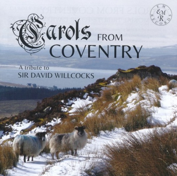 Carols from Coventry - A Memorial Tribute to Sir David Willcocks