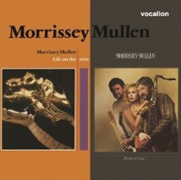 Morrissey Mullen: Life on the Wire / It’s About Time | Dutton 2CDSML8517
