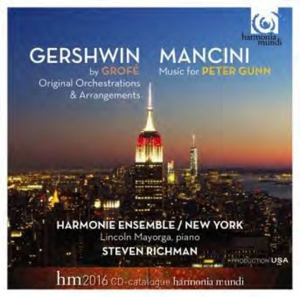 Mancini - Music for Peter Gunn / Gershwin by Grofe | Harmonia Mundi HMX290767778