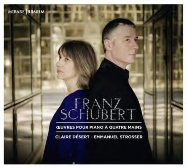 Schubert - Works for Piano 4 hands | Mirare MIR280