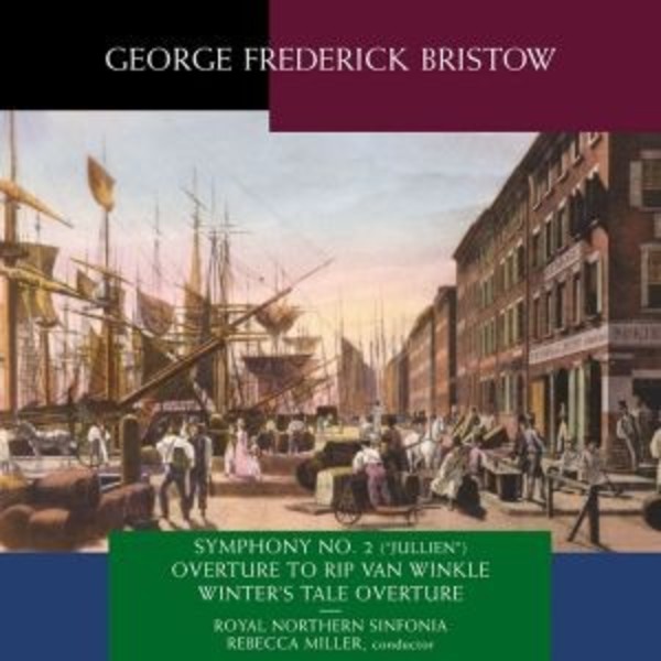 Bristow - Symphony no.2 (�Jullien�), Overtures