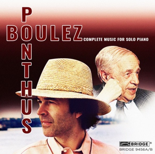 Boulez - Complete Music for Solo Piano | Bridge BRIDGE9456AB
