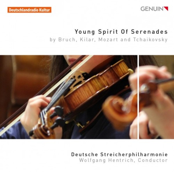 Young Spirit of Serenades: String serenades by Bruch, Kilar, Mozart & Tchaikovsky | Genuin GEN16414