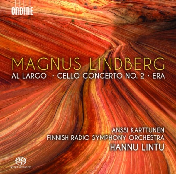 Lindberg - Al largo, Cello Concerto no.2, Era | Ondine ODE12815
