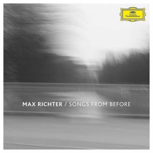 Max Richter - Songs From Before (CD) | Deutsche Grammophon 4795566