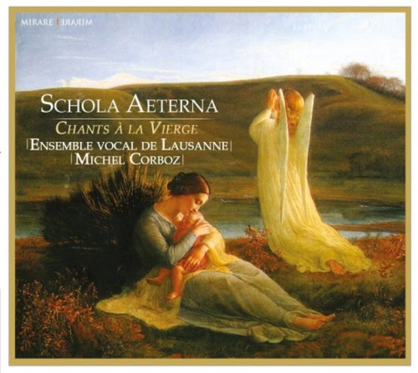 Schola Aeterna: Chants a la Vierge | Mirare MIR262