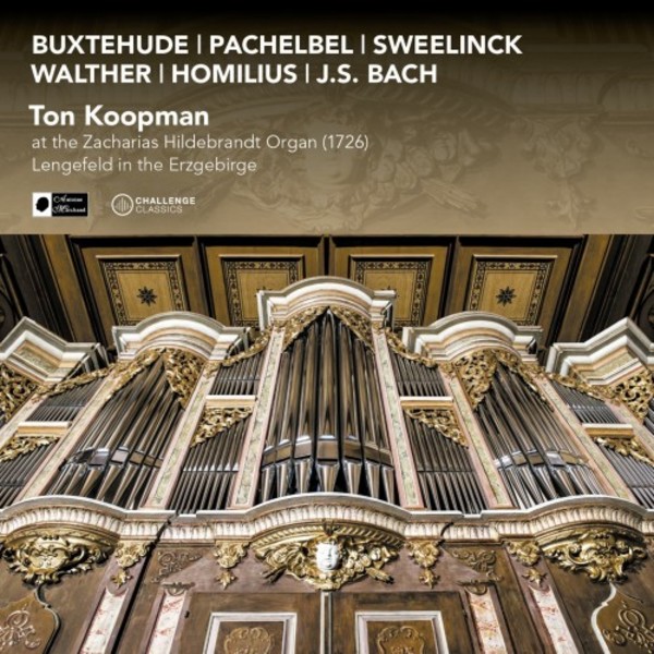 Ton Koopman at the Zacharias Hildebrandt Organ, Lengefeld | Challenge Classics CC72264