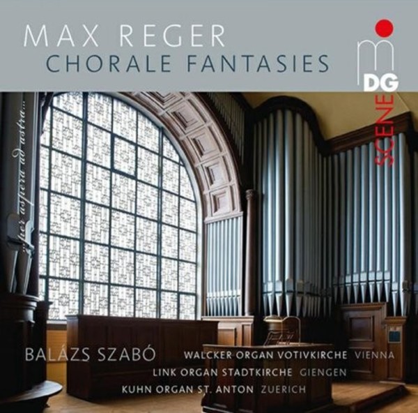 Reger - Chorale Fantasies