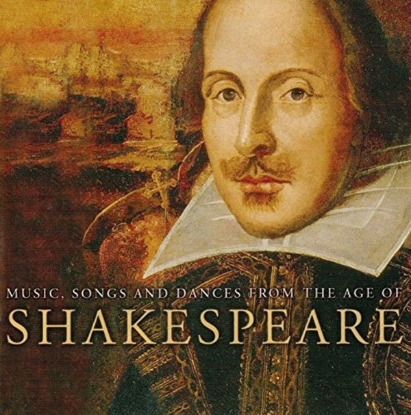 Music, Songs and Dances from the Age of Shakespeare | River Productions RRCD559