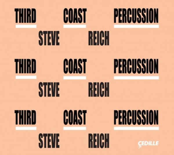 Reich - Mallet Quartet, Sextet, Music for Pieces of Wood