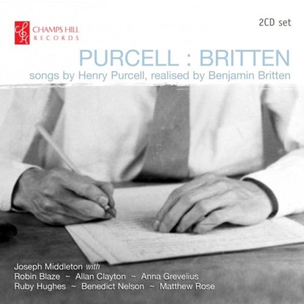 Purcell : Britten (Songs by Henry Purcell realised by Benjamin Britten) | Champs Hill Records CHRCD106
