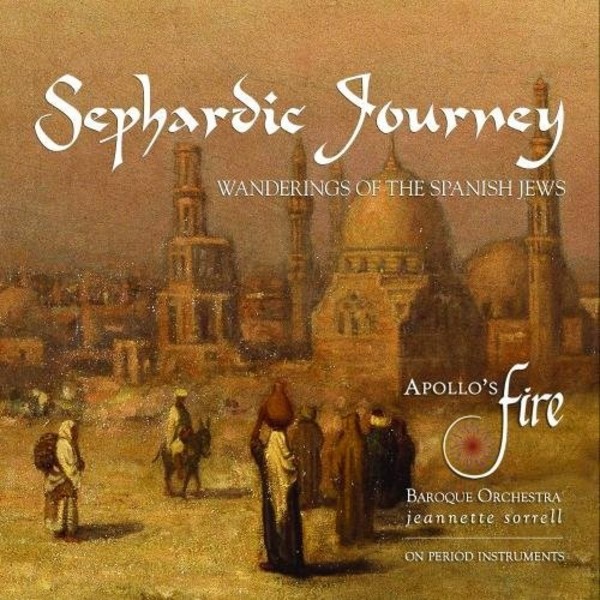 Sephardic Journey: Wanderings of the Spanish Jews | Avie AV2361