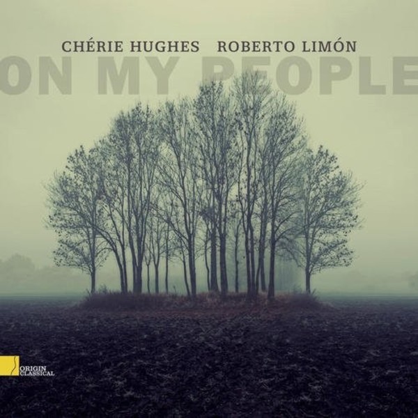 Cherie Hughes: On My People | Origin Classical OC33019