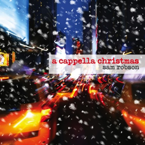 Sam Robson: A Cappella Christmas | Stone Records ST0598
