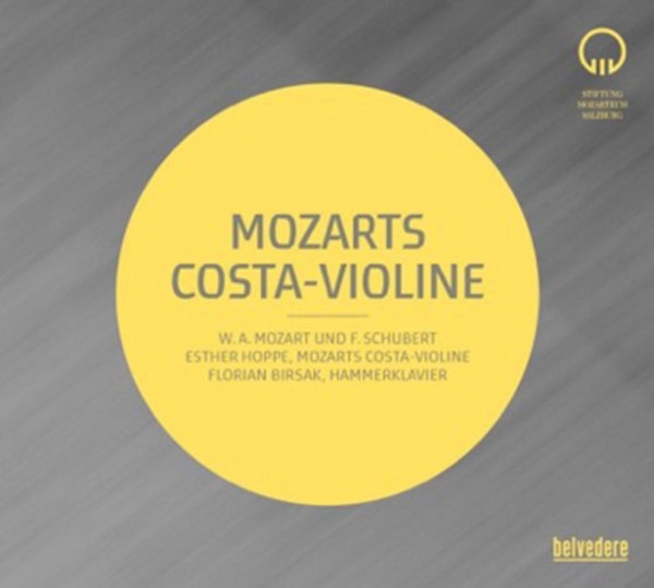 Mozart�s Costa Violin: Sonatas by Mozart & Schubert | Belvedere BVE10145