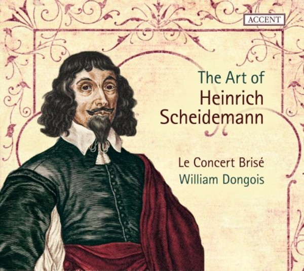 The Art of Heinrich Scheidemann | Accent ACC24302