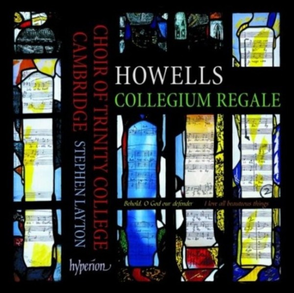 Howells - Collegium Regale & other choral works | Hyperion CDA68105