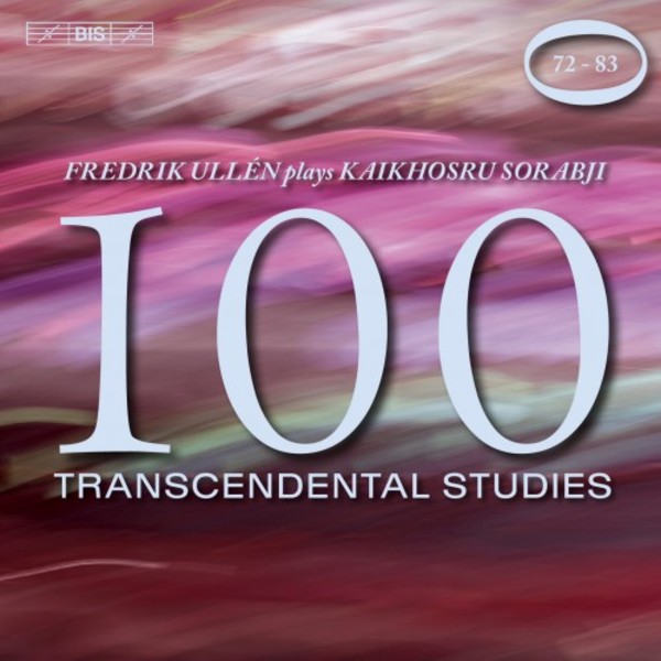 Sorabji - 100 Transcendental Studies (Nos 72-83) | BIS BIS2223