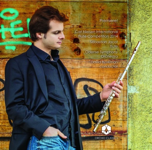 Premiere! Flute Concertos by Reinecke, Ibert & Nielsen | Orchid Classics ORC100054