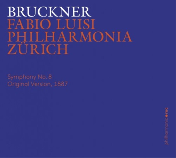 Bruckner - Symphony no.8 (1887 version) | Accentus PHR0105
