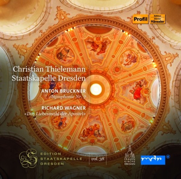 Bruckner - Symphony no.7; Wagner - Das Liebesmahl der Apostel