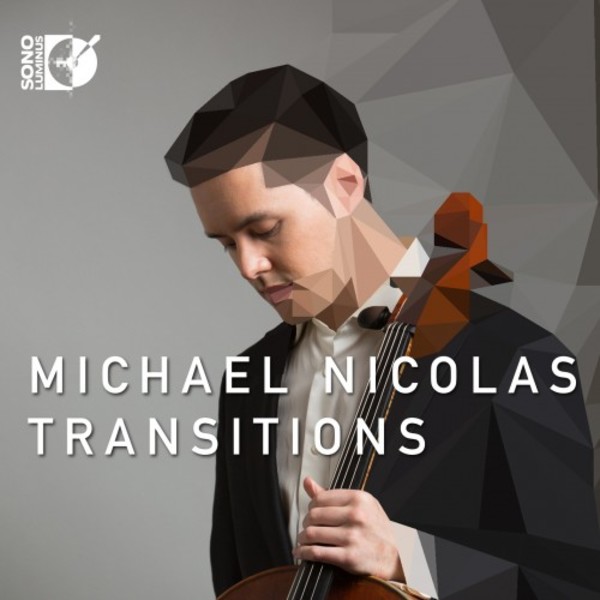 Michael Nicolas - Transitions | Sono Luminus DSL92202
