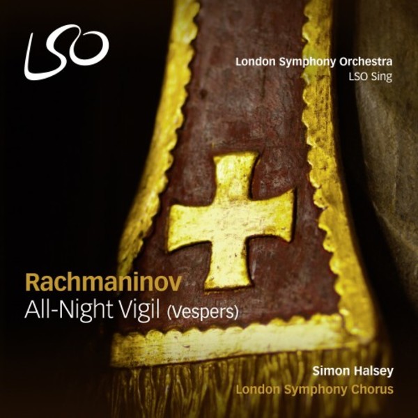 Rachmaninov - All-Night Vigil (Vespers) | LSO Live LSO0781