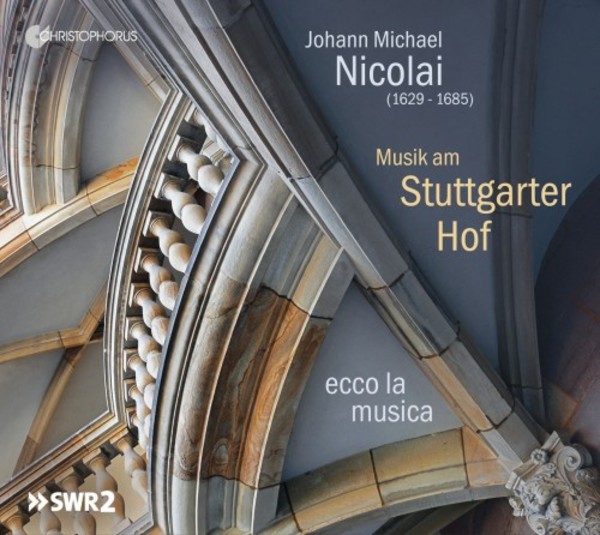 JM Nicolai - Musik at the Stuttgart Court | Christophorus CHR77401