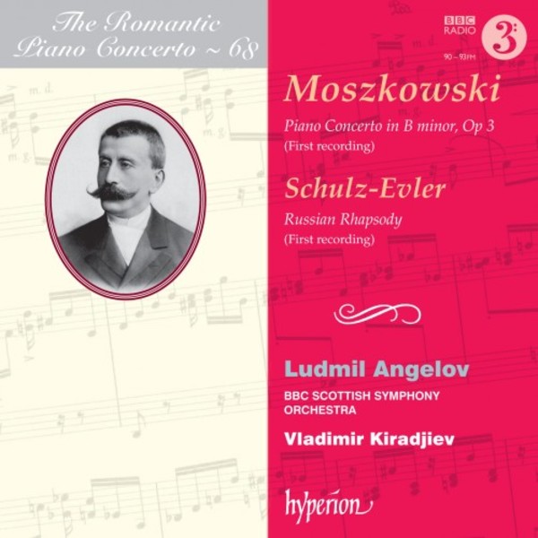 The Romantic Piano Concerto Vol.68: Moszkowski & Schulz-Evler | Hyperion - Romantic Piano Concertos CDA68109