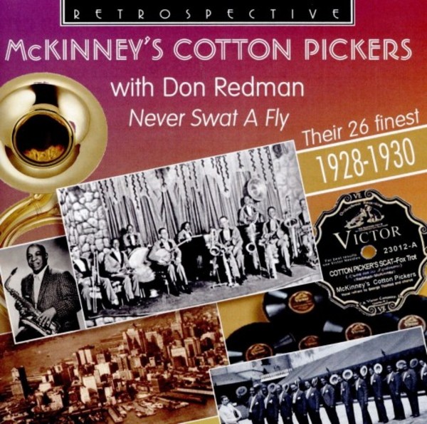 McKinney�s Cotton Pickers: Never Swat A Fly - Their 26 Finest