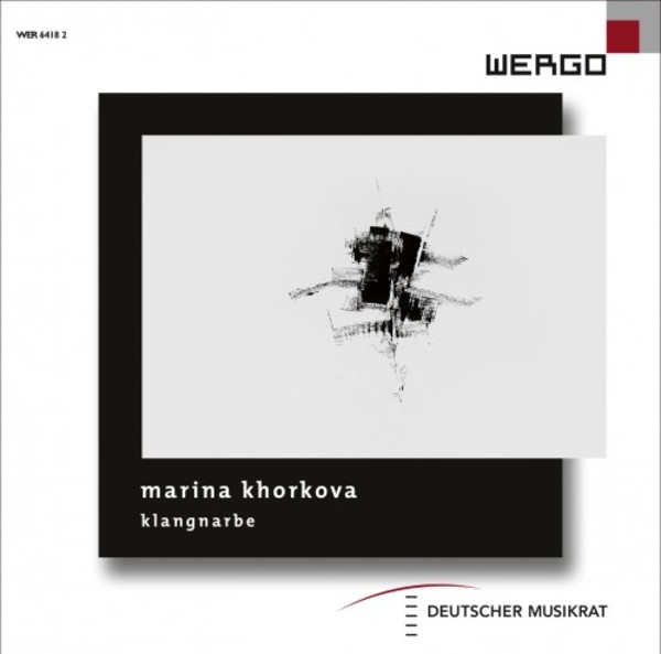 Marina Khorkova - klangNarbe | Wergo WER64182