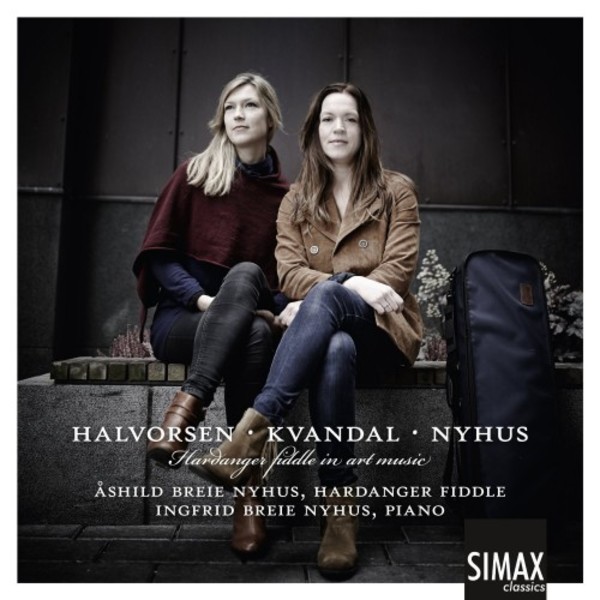 Halvorsen, Kvandal, Nyhus - Hardanger Fiddle in Art Music