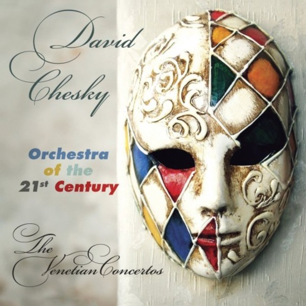 David Chesky - The Venetian Concertos | Chesky JD379