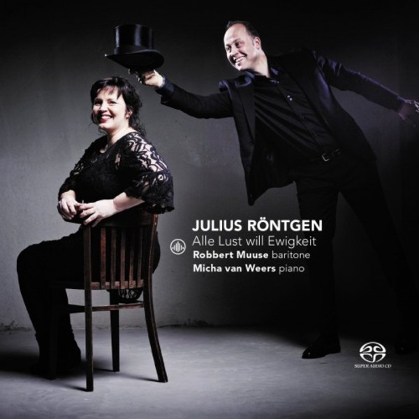 Rontgen - Alle Lust will Ewigkeit (Lieder) | Challenge Classics CC72709