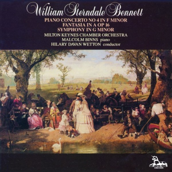 Sterndale Bennett - Piano Concerto no.4, Fantasia in A major, Symphony in G minor