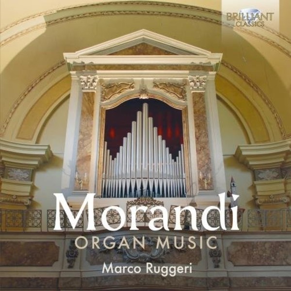 Giovanni Morandi - Organ Music | Brilliant Classics 95333