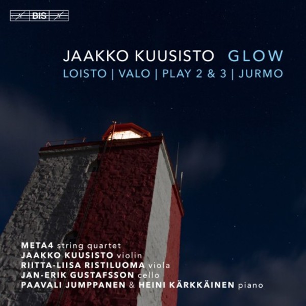Jaakko Kuusisto - Glow (Chamber Music) | BIS BIS2192