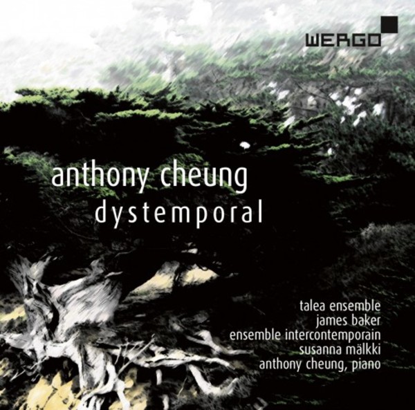 Anthony Cheung - Dystemporal | Wergo WER73432