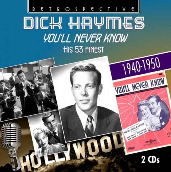 Dick Haymes: Youll Never Know - His 53 Finest
